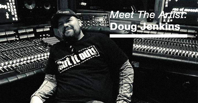 Meet the Artist: Doug Jenkins